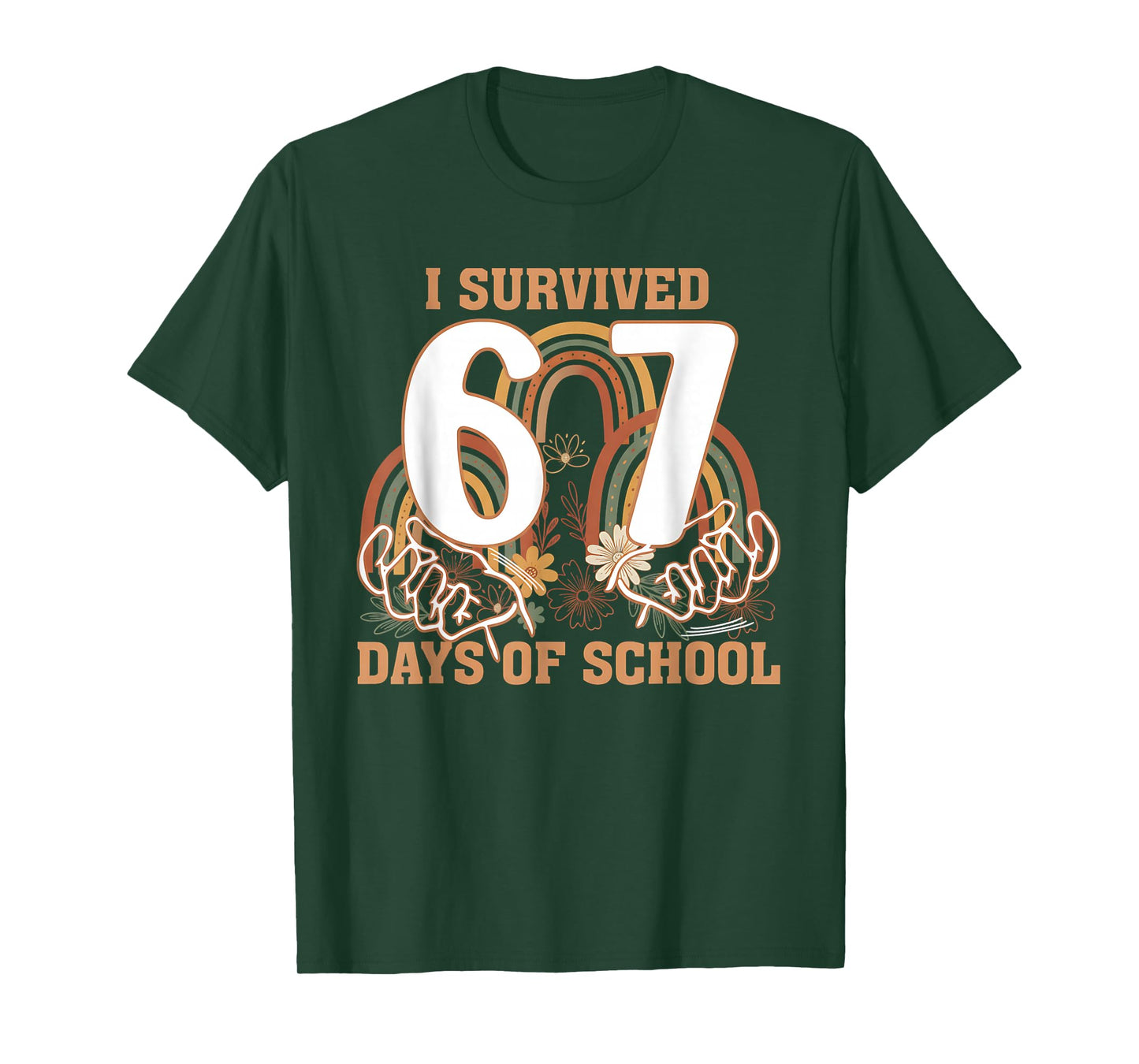I Survived 67 Days of School Boho Floral Teachers Six Seven T-Shirt
