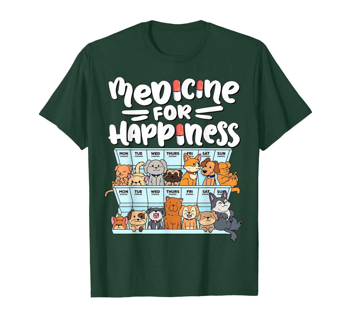 My Medicine for Happiness Called Cats Every Day Kitten Cat T-Shirt