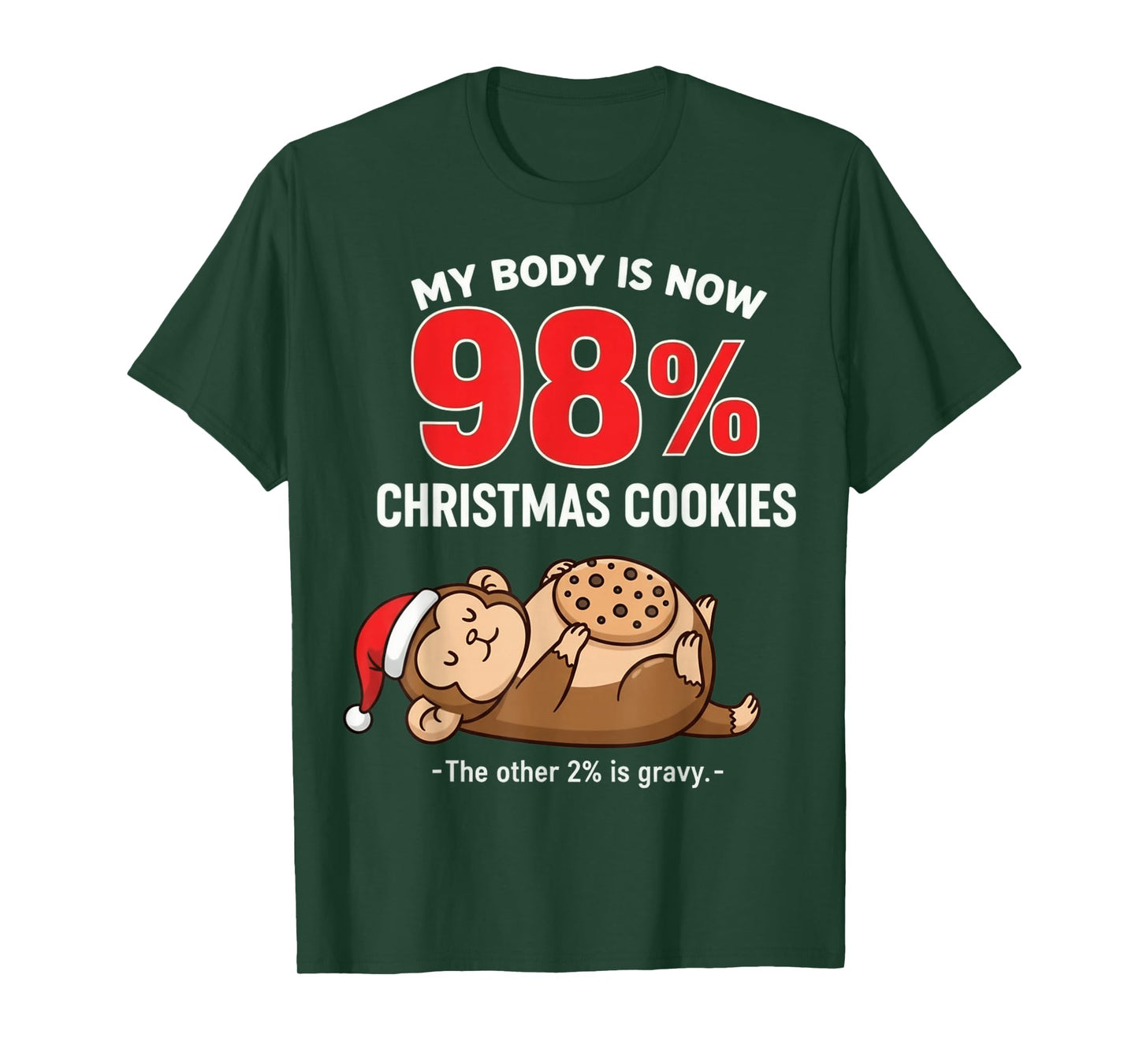 My Body is 98% Christmas Cookies Funny Monkey Pajama T-Shirt