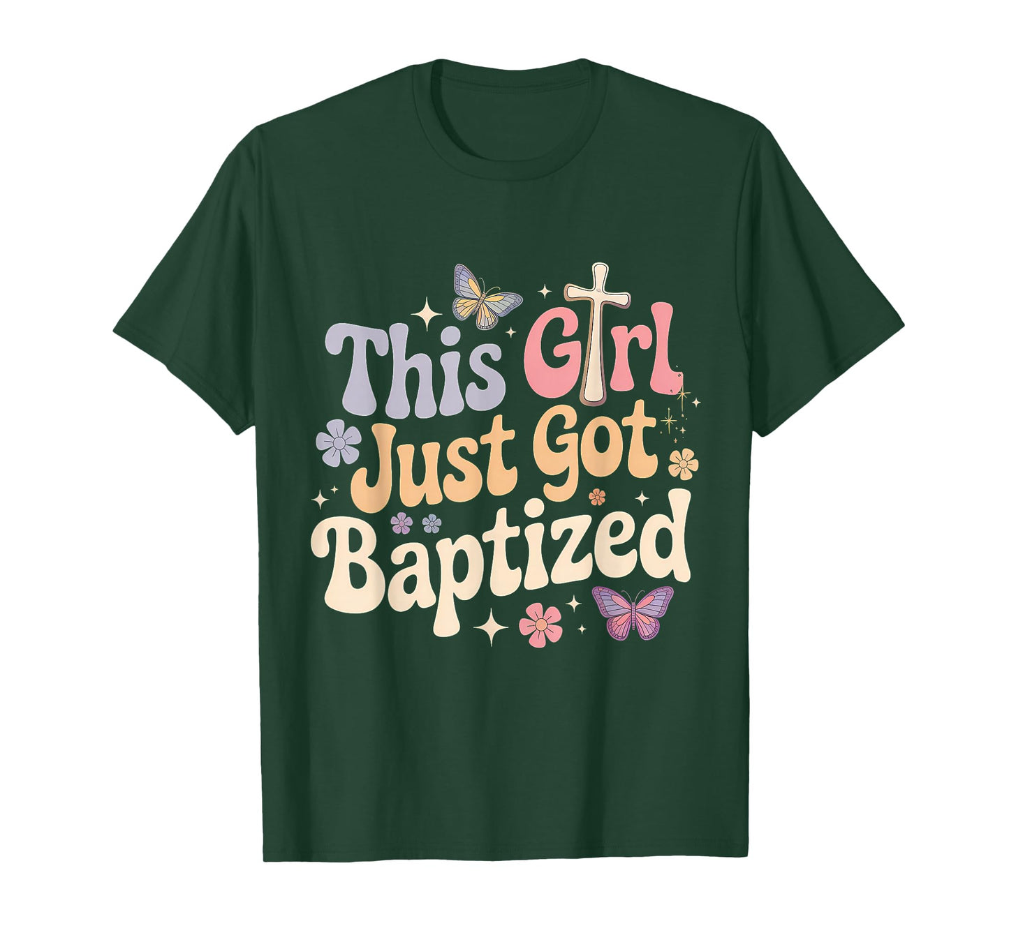 This Girl Just Got Baptized Christian Communion Religious T-Shirt