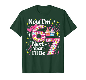 Now I’m 6 Next Year I’ll Be 7 Funny 67 Birthday Girl Gifts T-Shirt