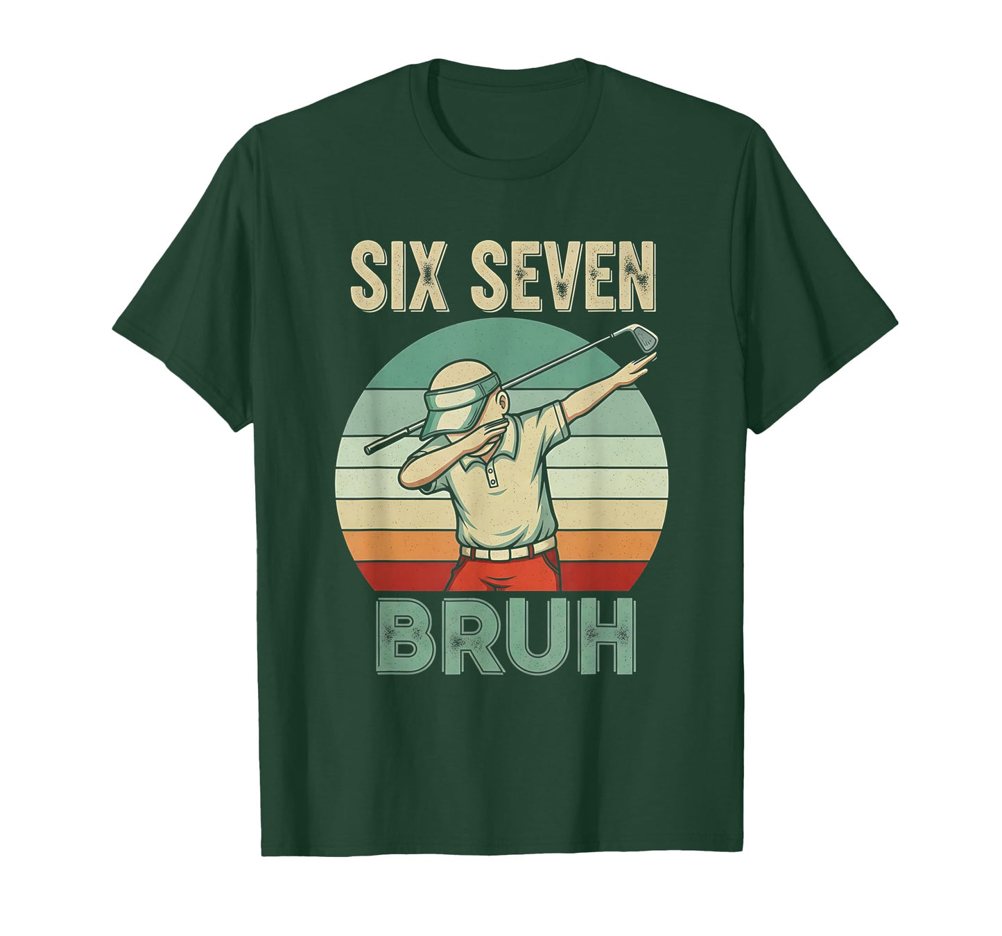 Retro 67 Meme 6 7 Six Seven Bruh Golf Golfer Vintage Golfing T-Shirt