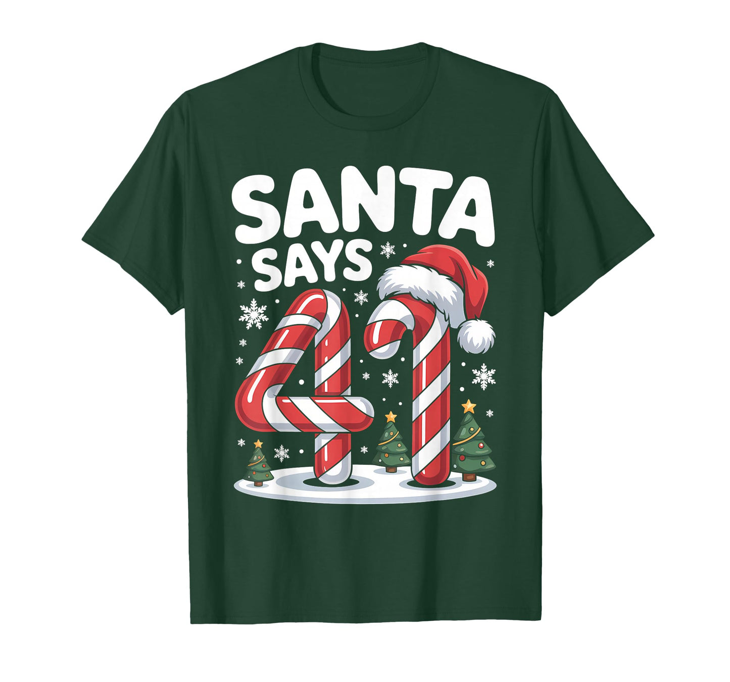 Santa Says 41 Four One Meme Christmas Gen Alpha Boys Girls T-Shirt