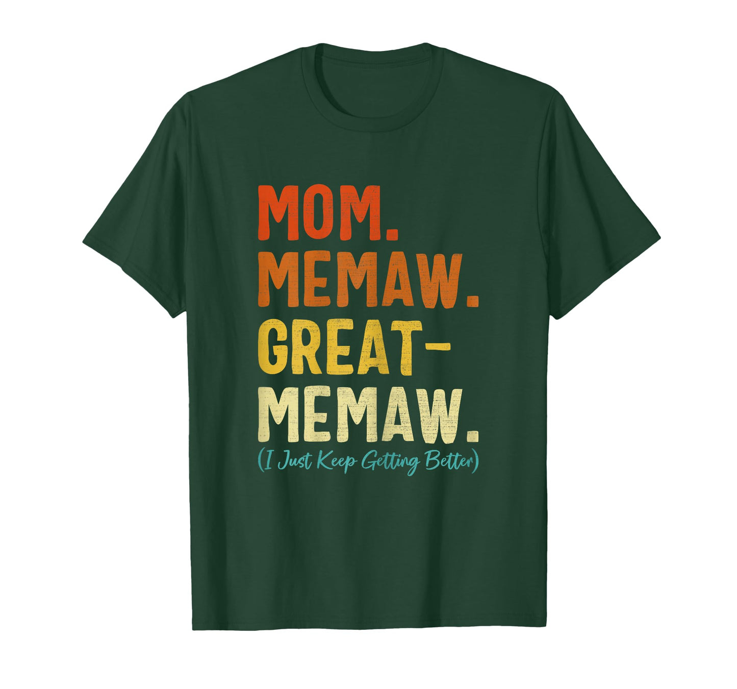 Funny Mom Memaw Great Memaw Retro Mother's Day Grandma T-Shirt
