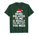 Being Related to Me Funny Christmas Family Xmas Pajamas T-Shirt