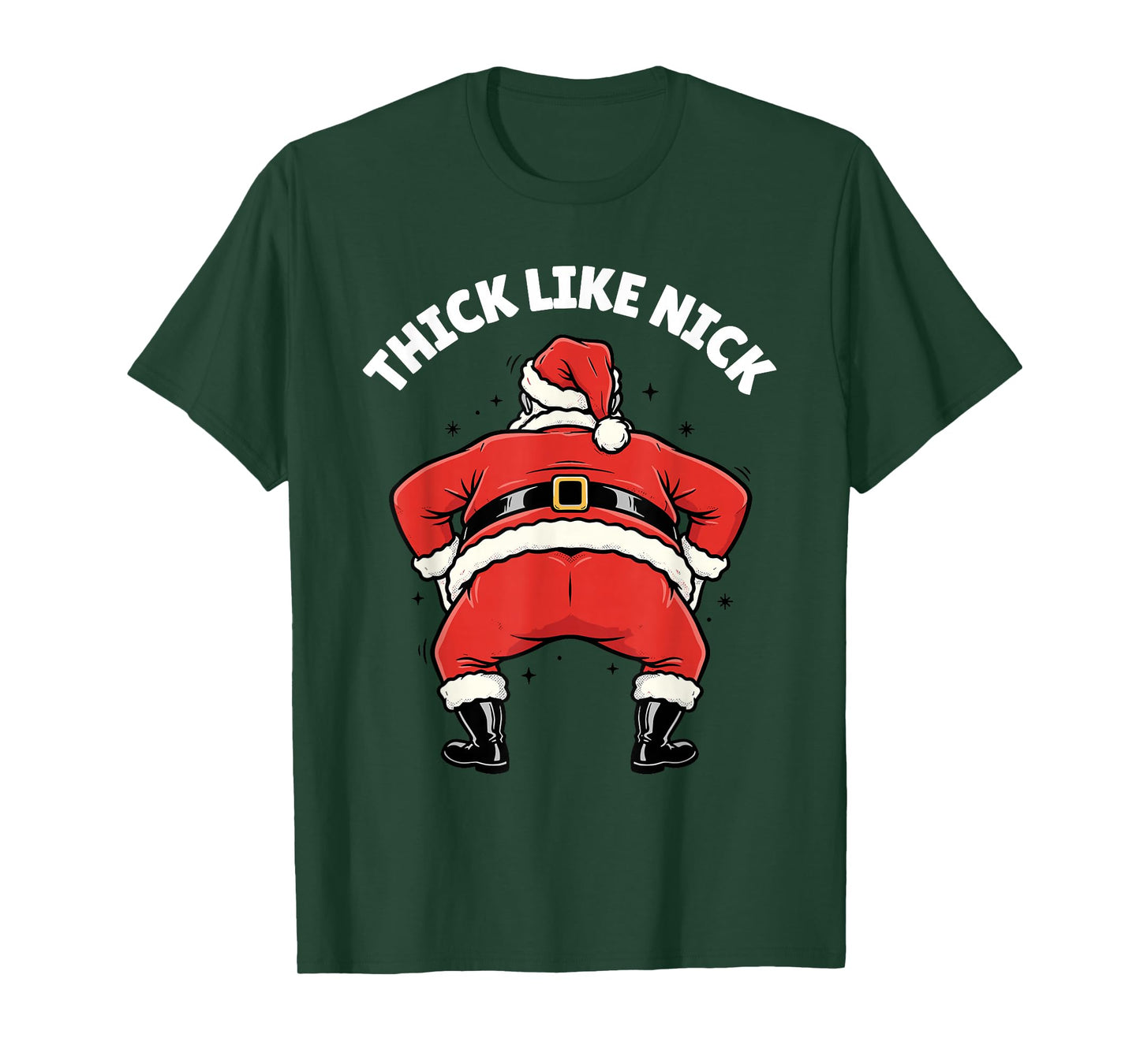 Thick Like Nick Funny Christmas Santa T-Shirt