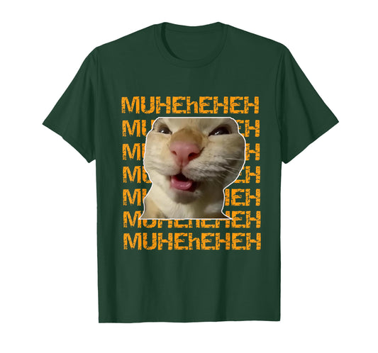 Funny Laughing Cat Meme Design Muheheheh Muhehehe Muheheh T-Shirt