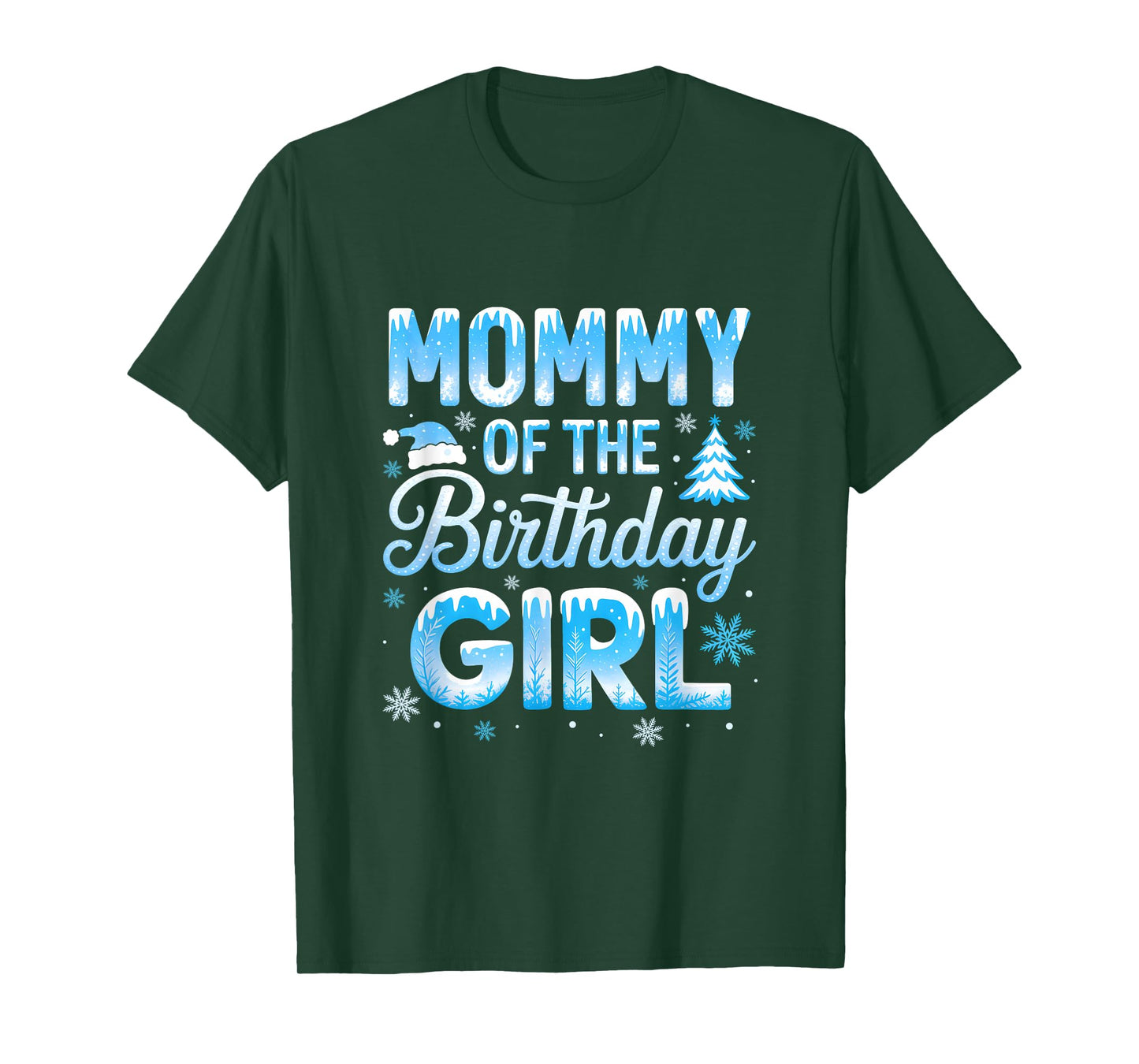 Mommy of The Birthday Girl Snowflakes Winter Family Matching T-Shirt