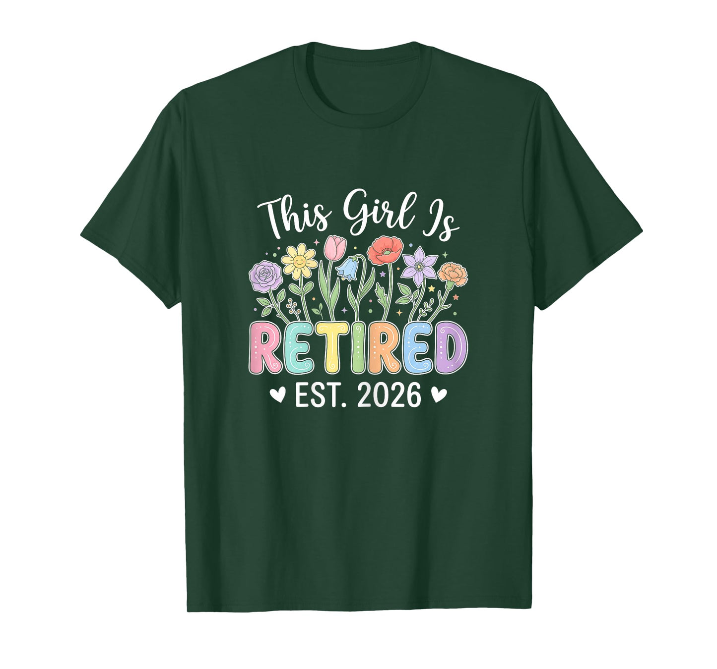 Funny Women Retirement Humor This Girl is Retired Est. 2026 T-Shirt