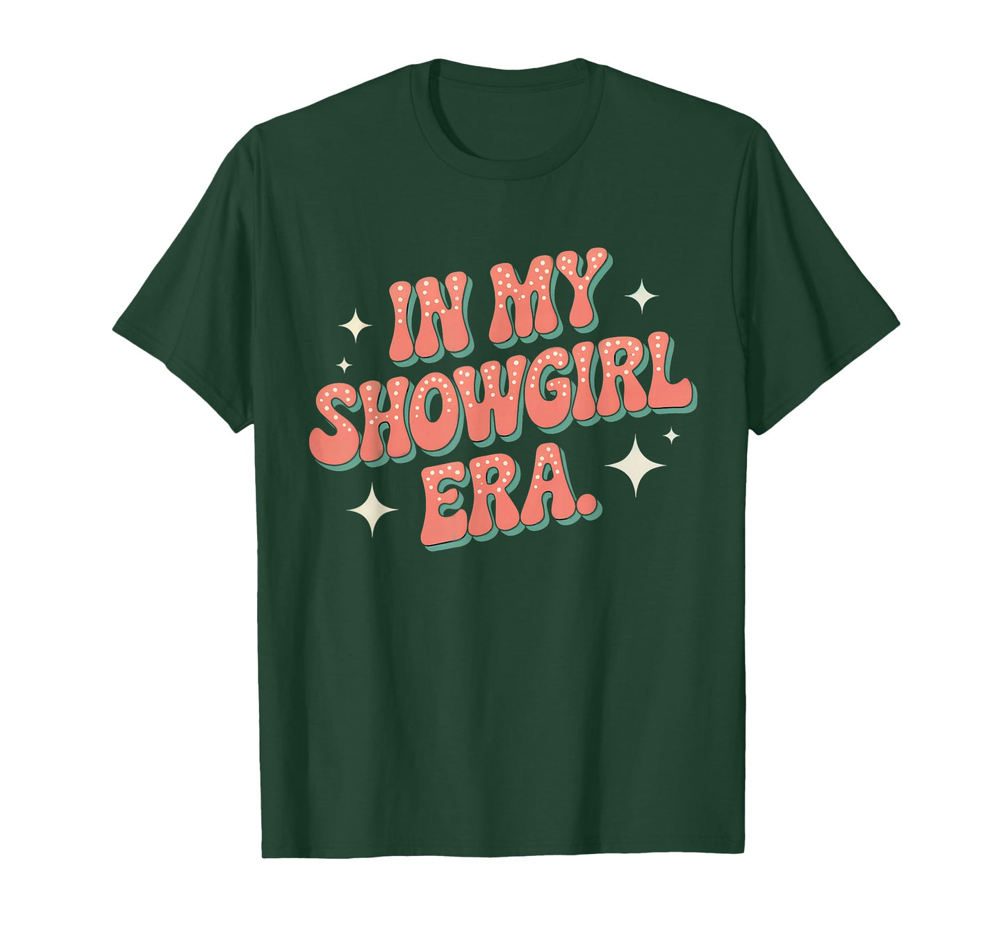 in My Showgirl Era Retro Burlesque Funny Costume Graphic Tee T-Shirt