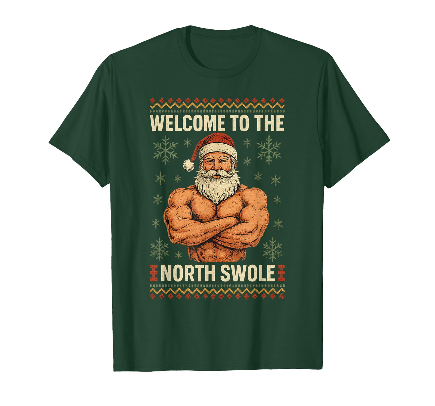 The North Swole Welcome Muscle Santa Claus Christmas Gym T-Shirt