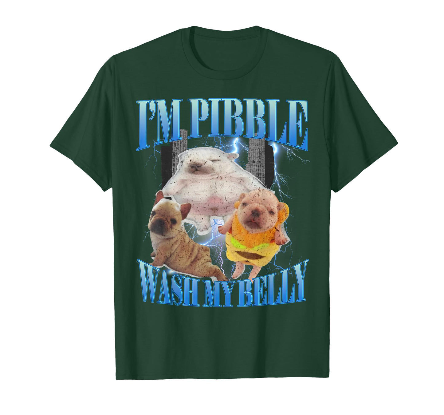 I Am Pibble Wash My Belly Funny Dog Clean My Belly Meme Dogs T-Shirt