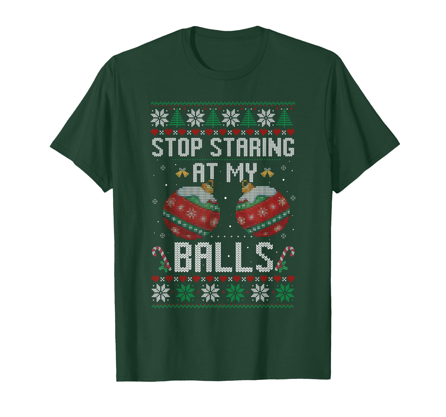 Funny Stop Staring at My Balls Ornament Ugly Christmas T-Shirt