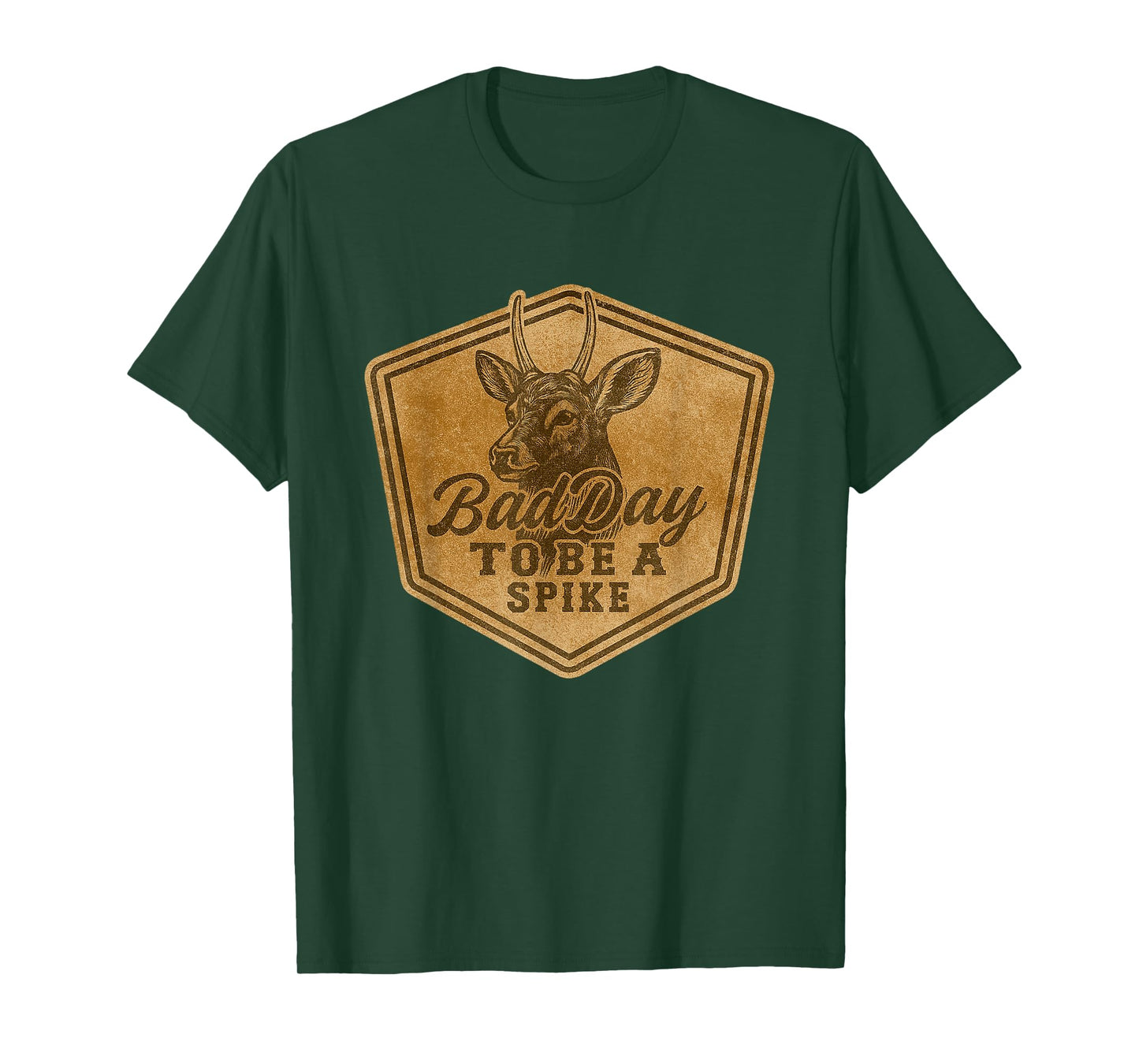 Funny Hunting Bad Day to Be A Spike Deer Hunting Hunter T-Shirt