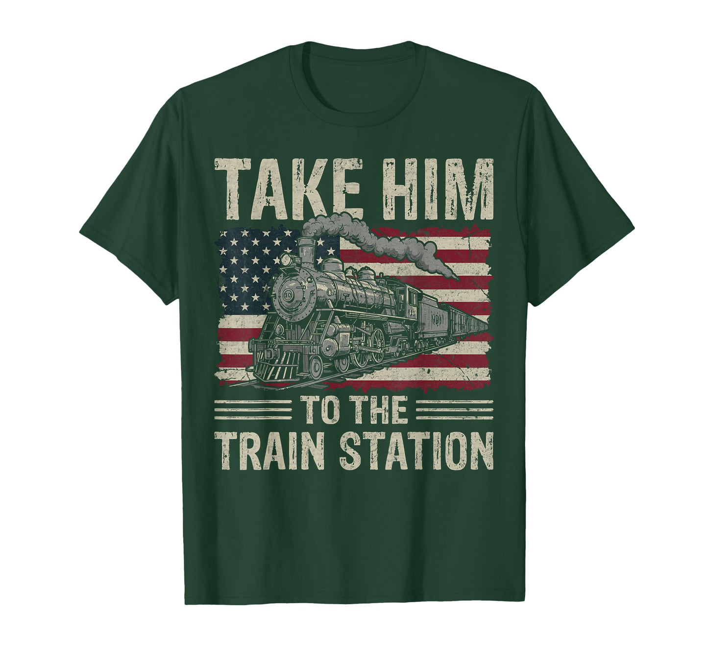 Take Him to The Train Station USA Flag Locomotive Railroad T-Shirt