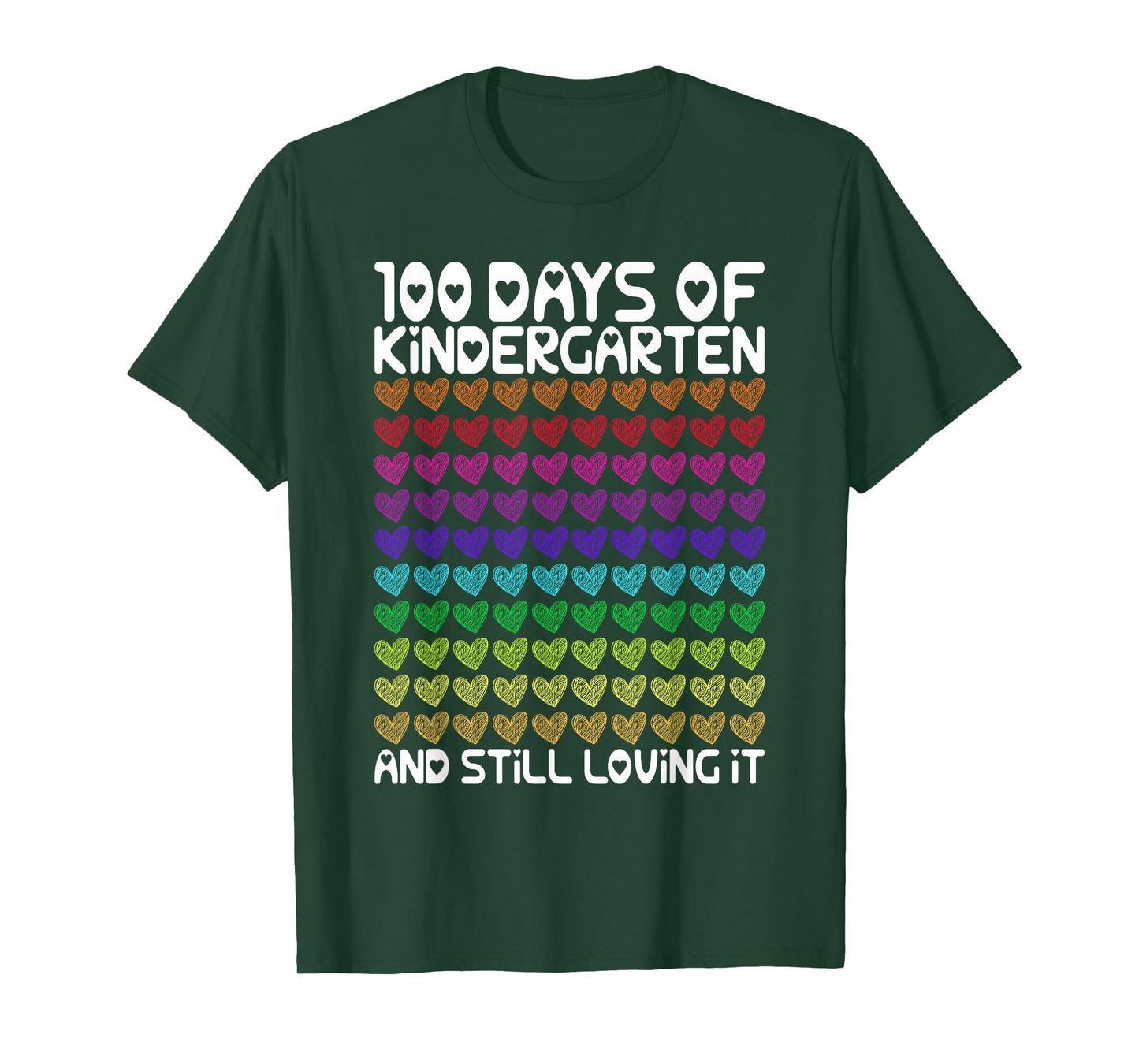 100 Days of Kindergarten and Still Loving It Hearts 100th T-Shirt