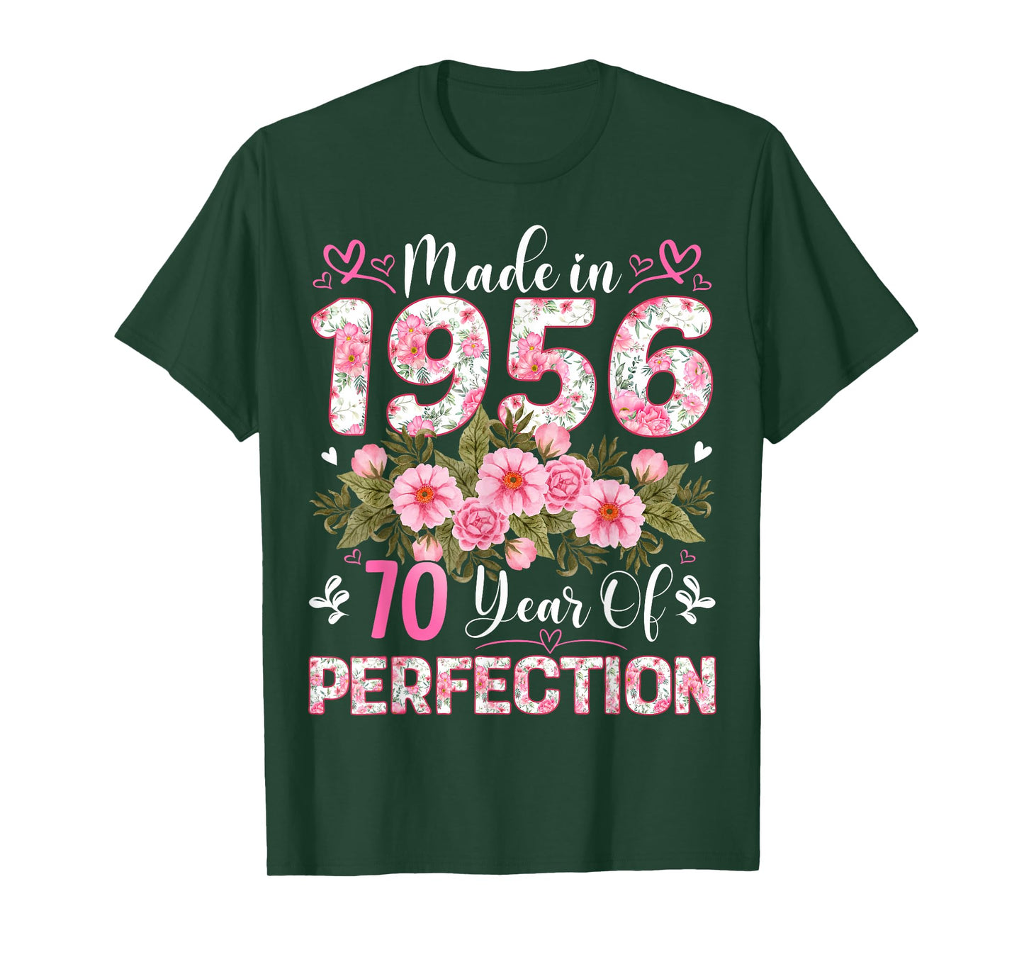 70 Year Old Made in 1956 Floral 70th Birthday Women T-Shirt