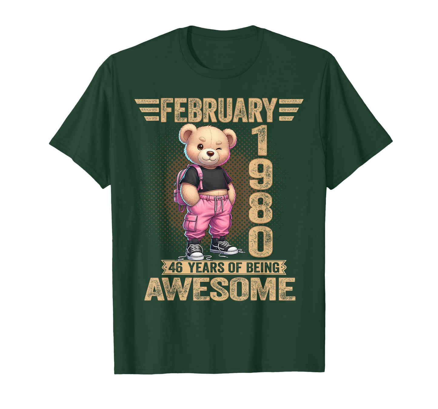 February 1980 46th Birthday 46 Year Teddy Bear Being Awesome T-Shirt