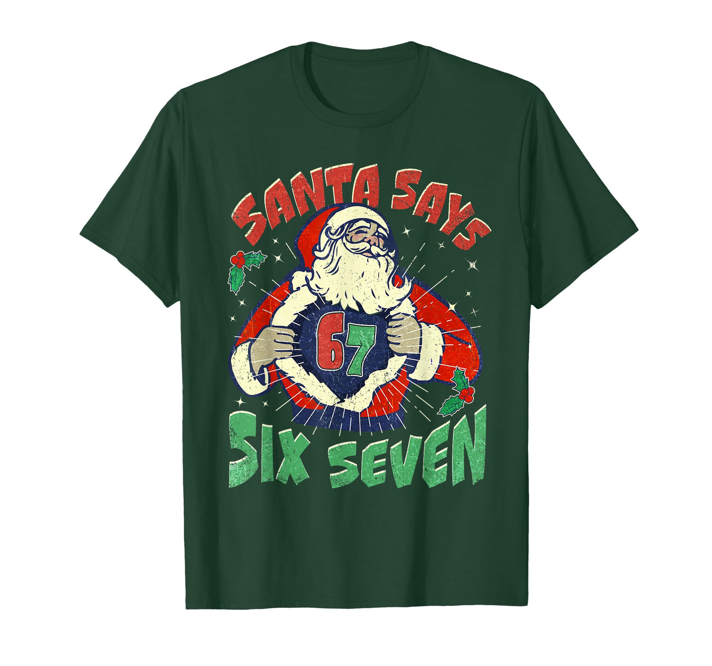 Santa Says Sick Seven 67 Six Seven Meme Trending Popular T-Shirt