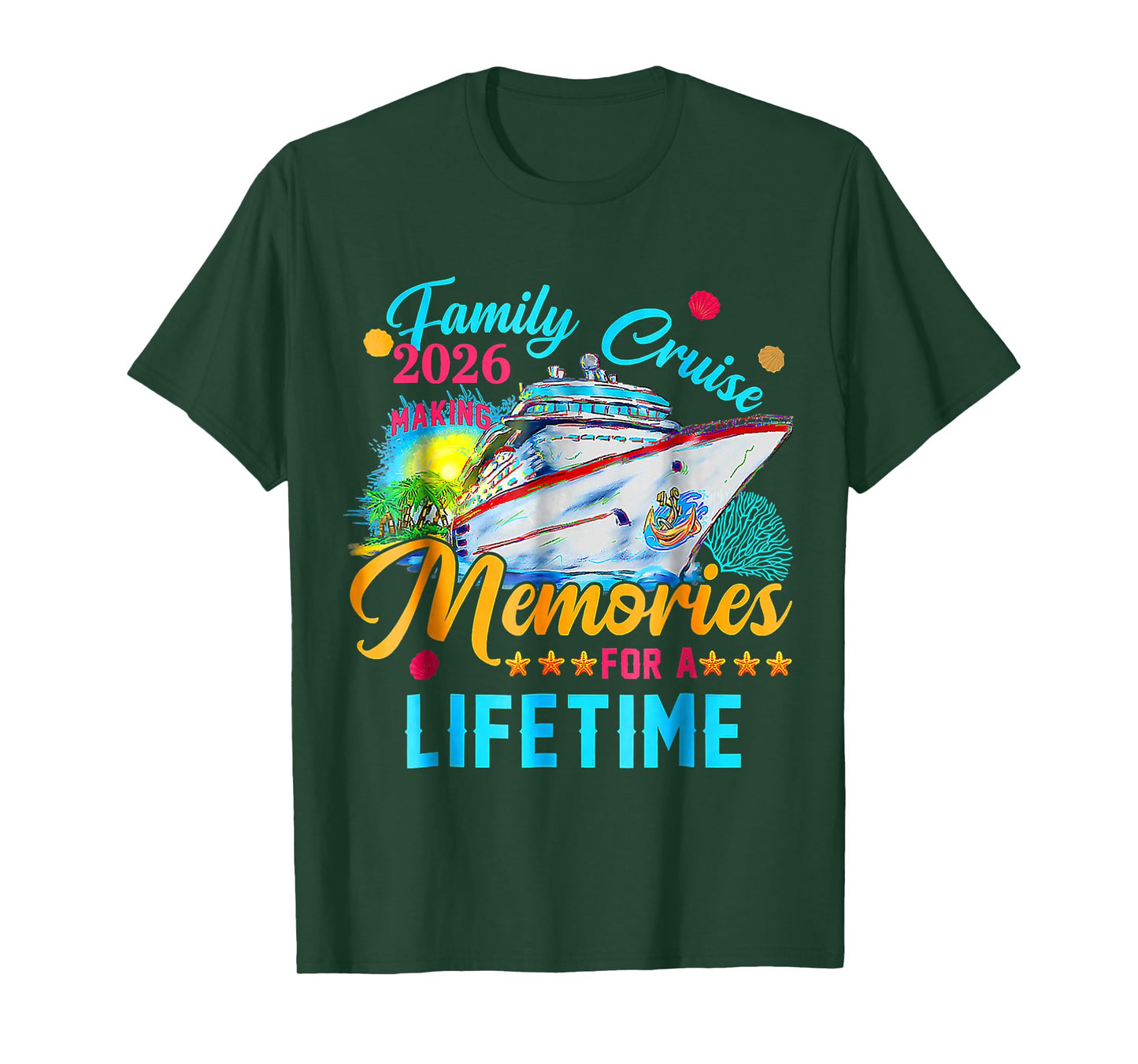 Family Cruise 2026 Making Memories for A Lifetime Summer T-Shirt
