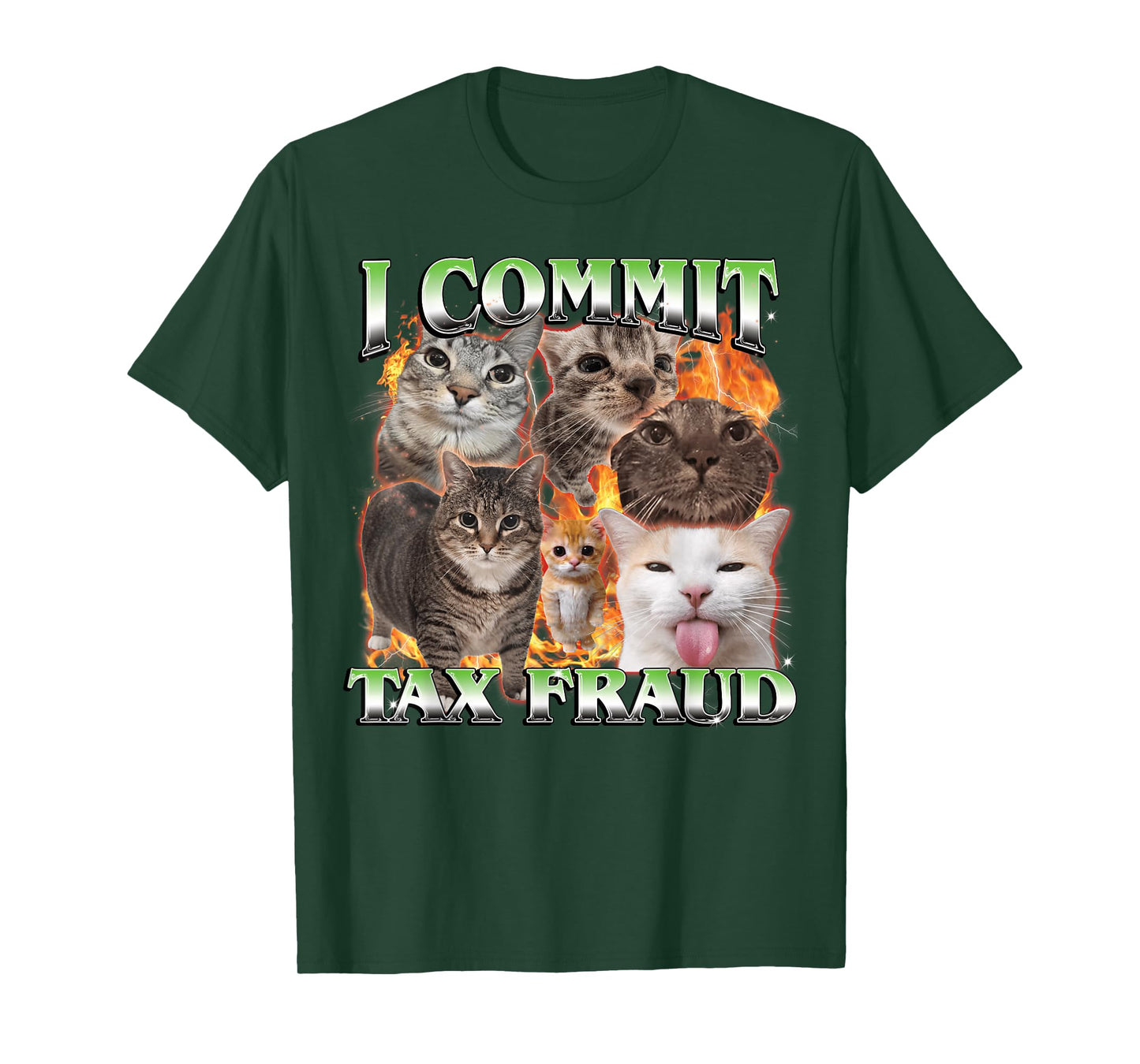 I Commit Tax Fraud Funny Cat Meme Bootleg Men Women T-Shirt
