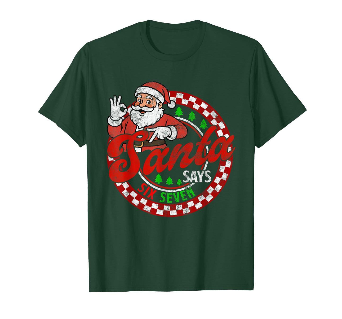 Funny Santa Says Six Seven Christmas 67 Meme Xmas Men Kids T-Shirt