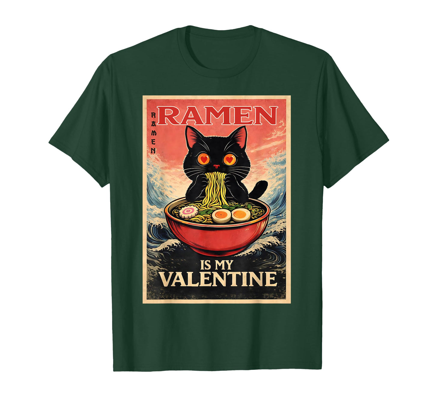 Ramen is My Valentine Funny Cute Cat Gifts for Men Women Kid T-Shirt