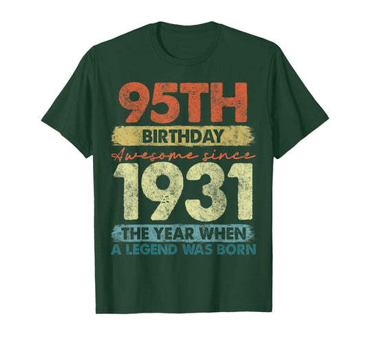 95 Year Old Gifts Vintage 1931 Limited Edition 95th Birthday T-Shirt