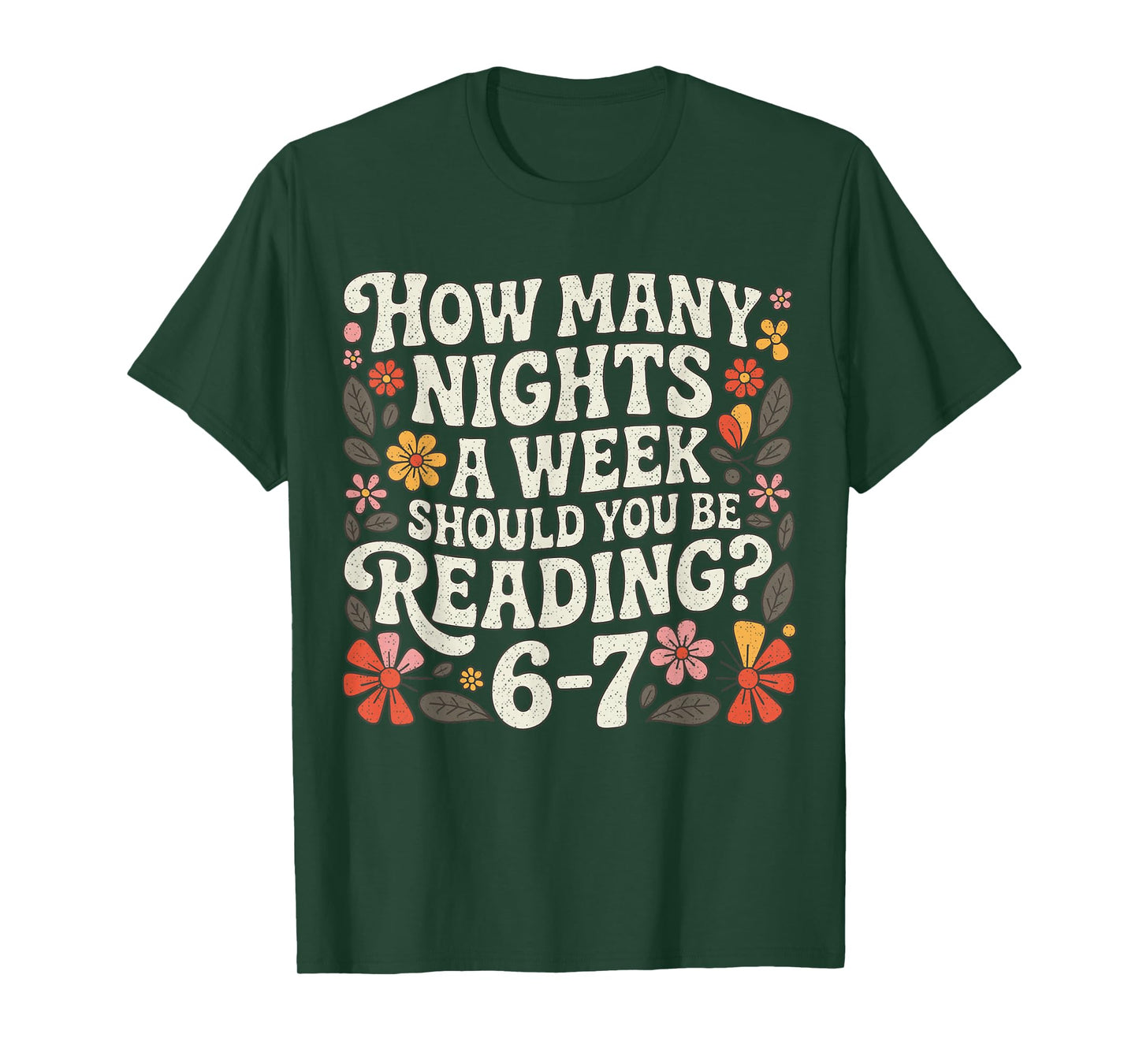 Retro 67 How Many Nights A Week Should You Be Reading 6-7 T-Shirt