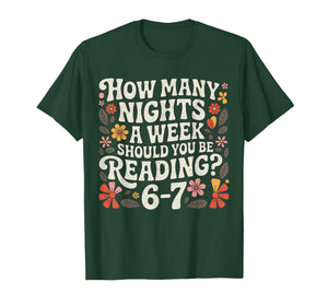 Retro 67 How Many Nights A Week Should You Be Reading 6-7 T-Shirt