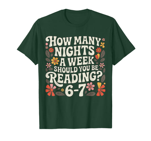 Retro 67 How Many Nights A Week Should You Be Reading 6-7 T-Shirt