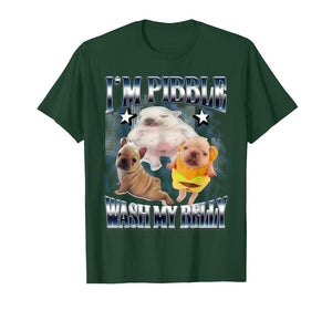 Silly Meme pibble Meme wash My Belly Clean My Belly Meme T-Shirt