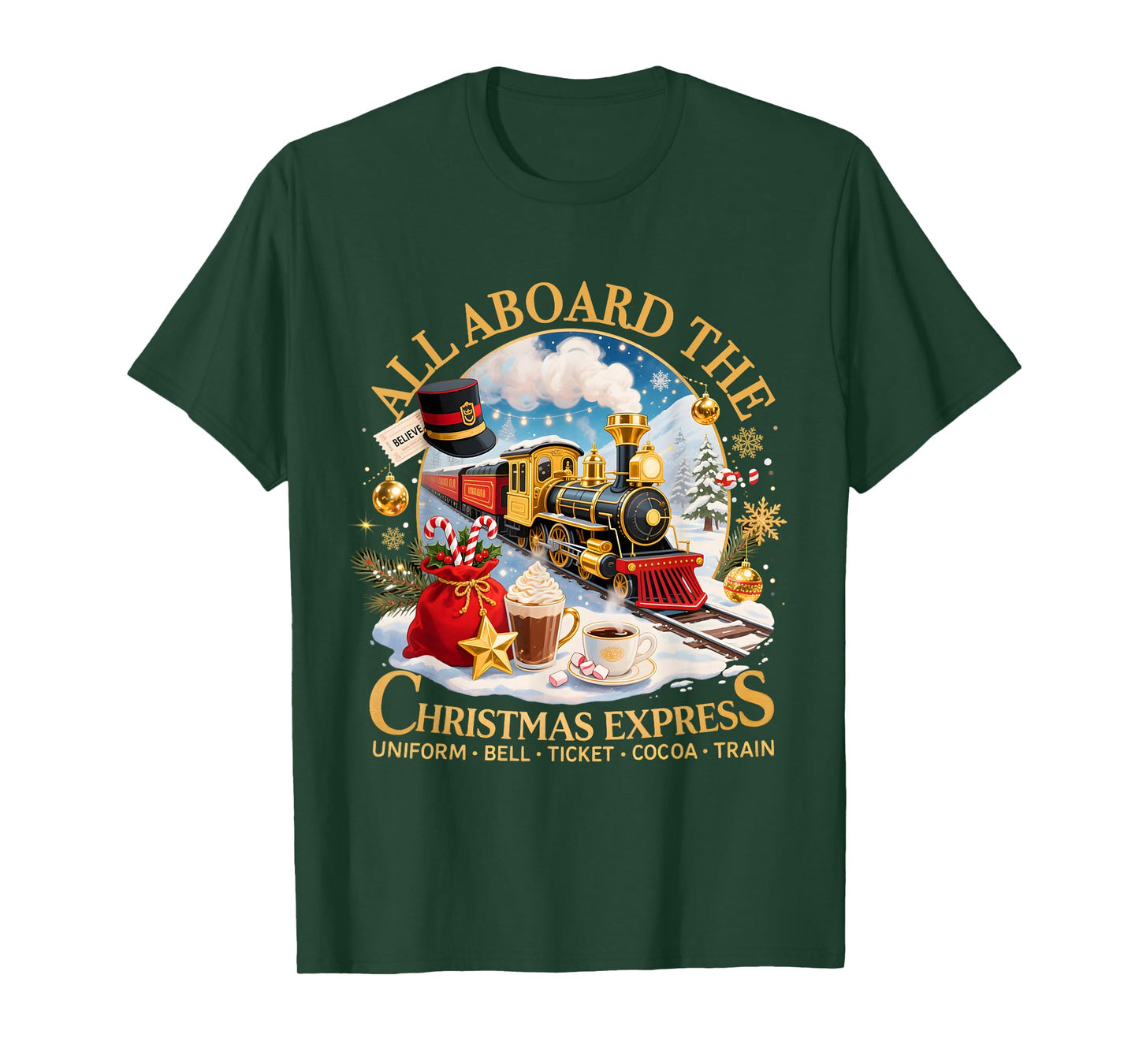 All Aboard The Christmas Express Believe Train Art T-Shirt