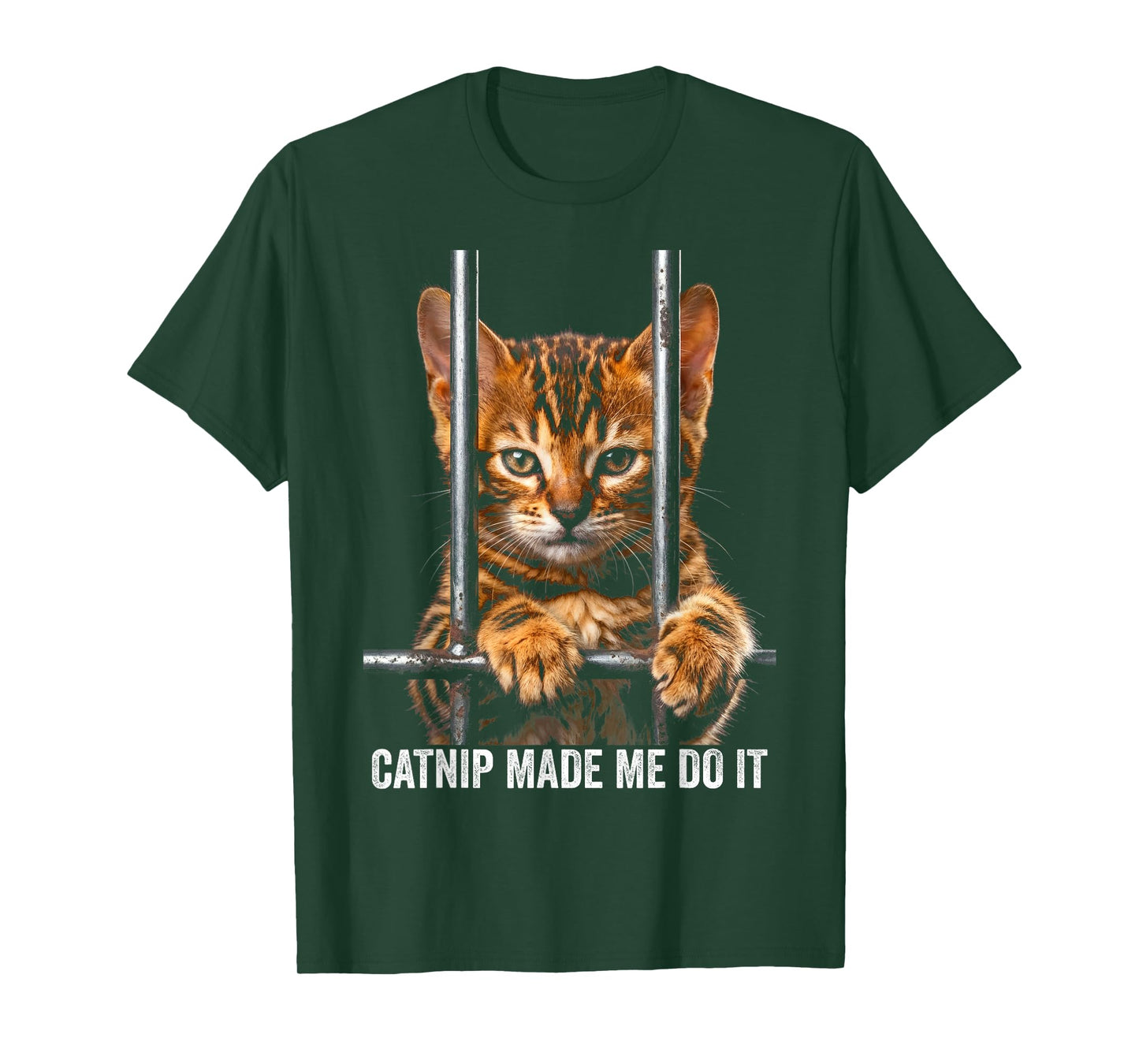 Catnip Made Me Do It Cat Prison Bars Cat Jail Bengal Cat T-Shirt