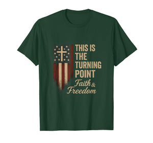 This is The Turning Point Patriotic Faith USA T-Shirt