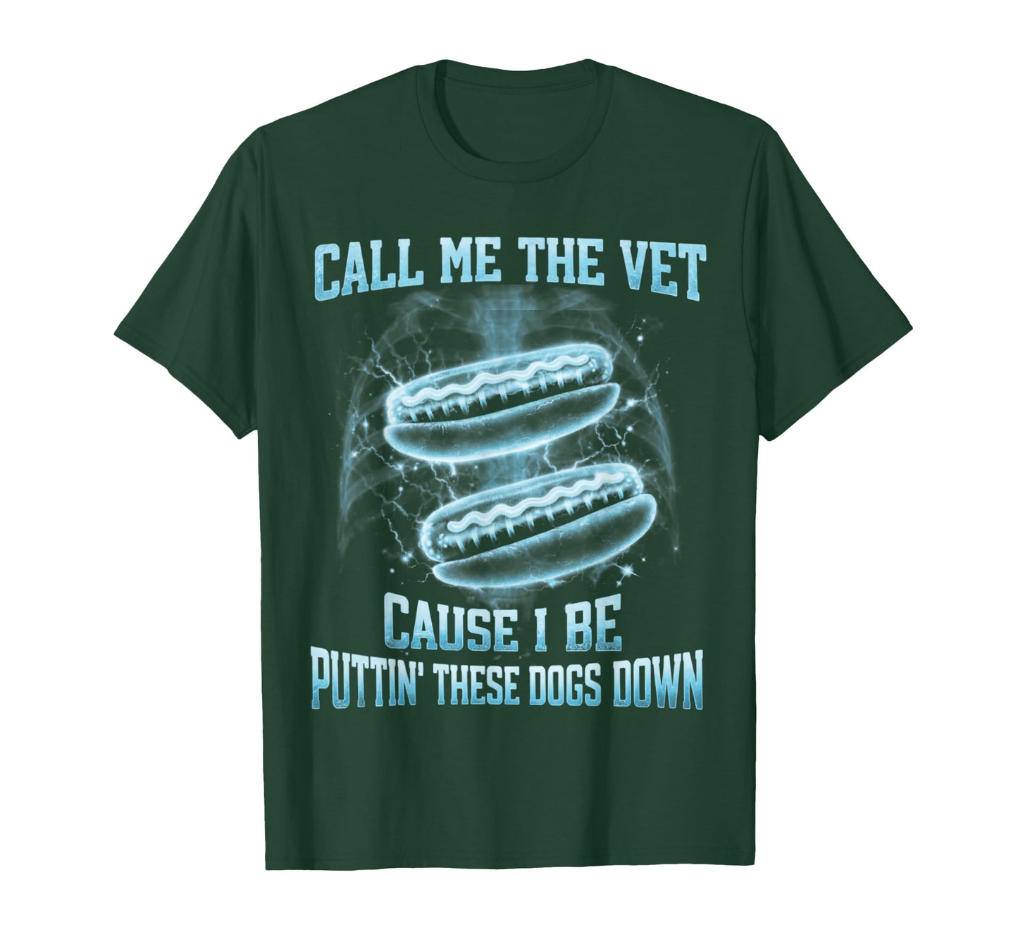 Call Me The Vet Cause I Be Puttin' These Dogs Xray Hotdog T-Shirt