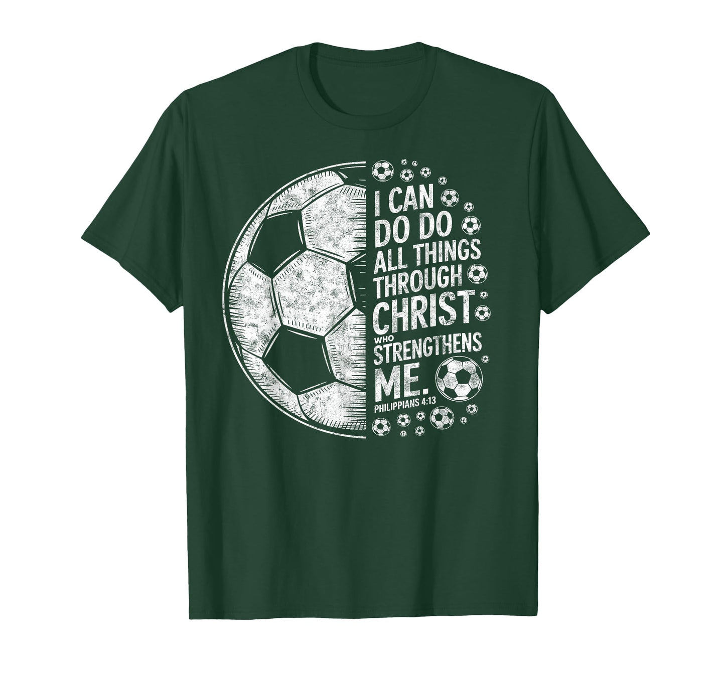 Soccer Player Christian I Can Do All Things Through Christ T-Shirt