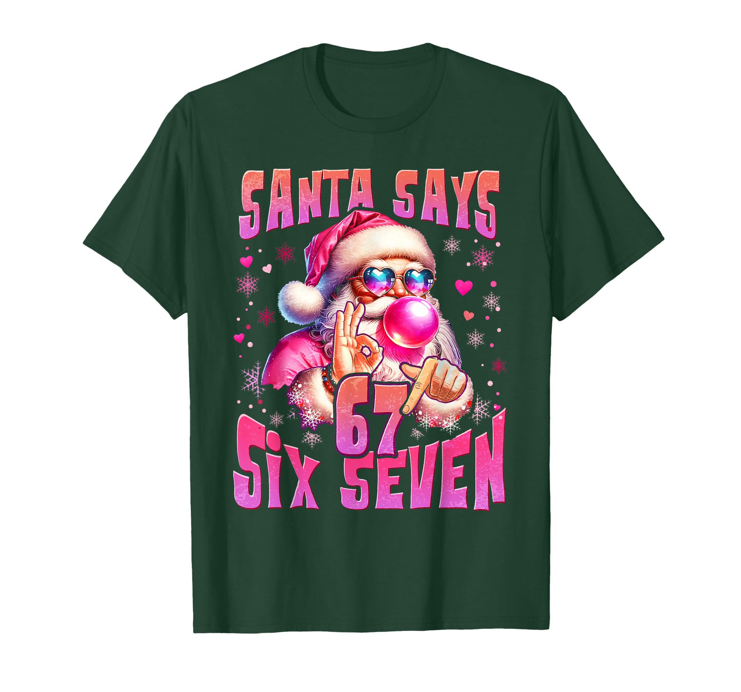 Santa Says Six Seven 6 7 Meme Santa Pink Bubble Christmas T-Shirt
