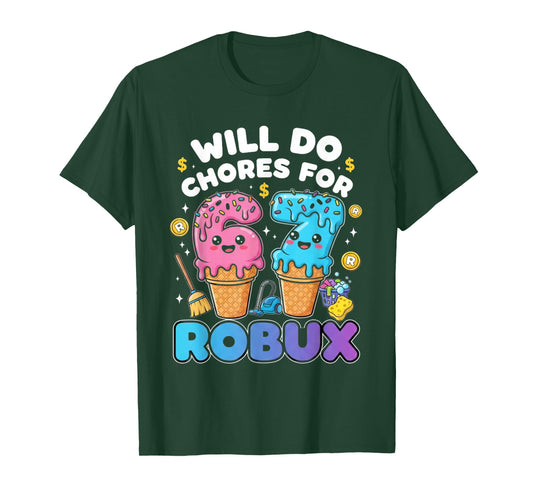 Will Do 67 Chores for Robux Funny Gamer 67 Meme T-Shirt