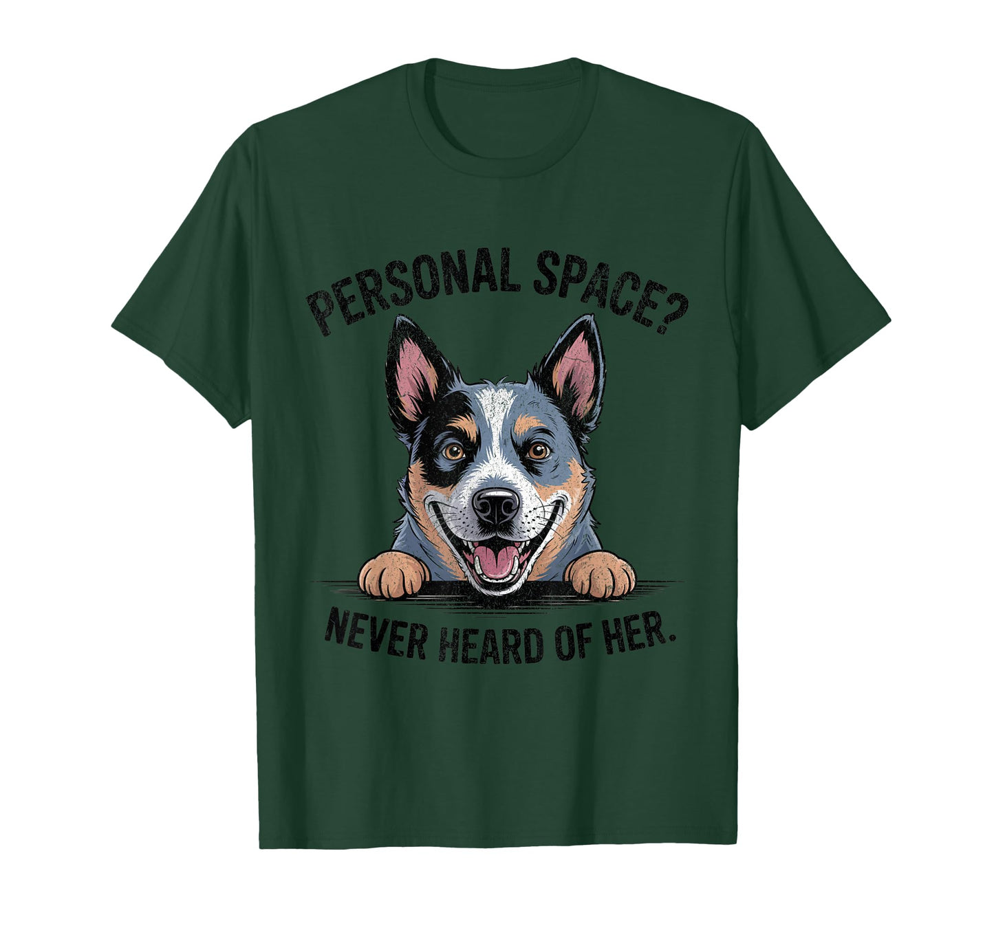 Womens Mom Funny Personal Space Blue Heeler Dog Lover Humor T-Shirt