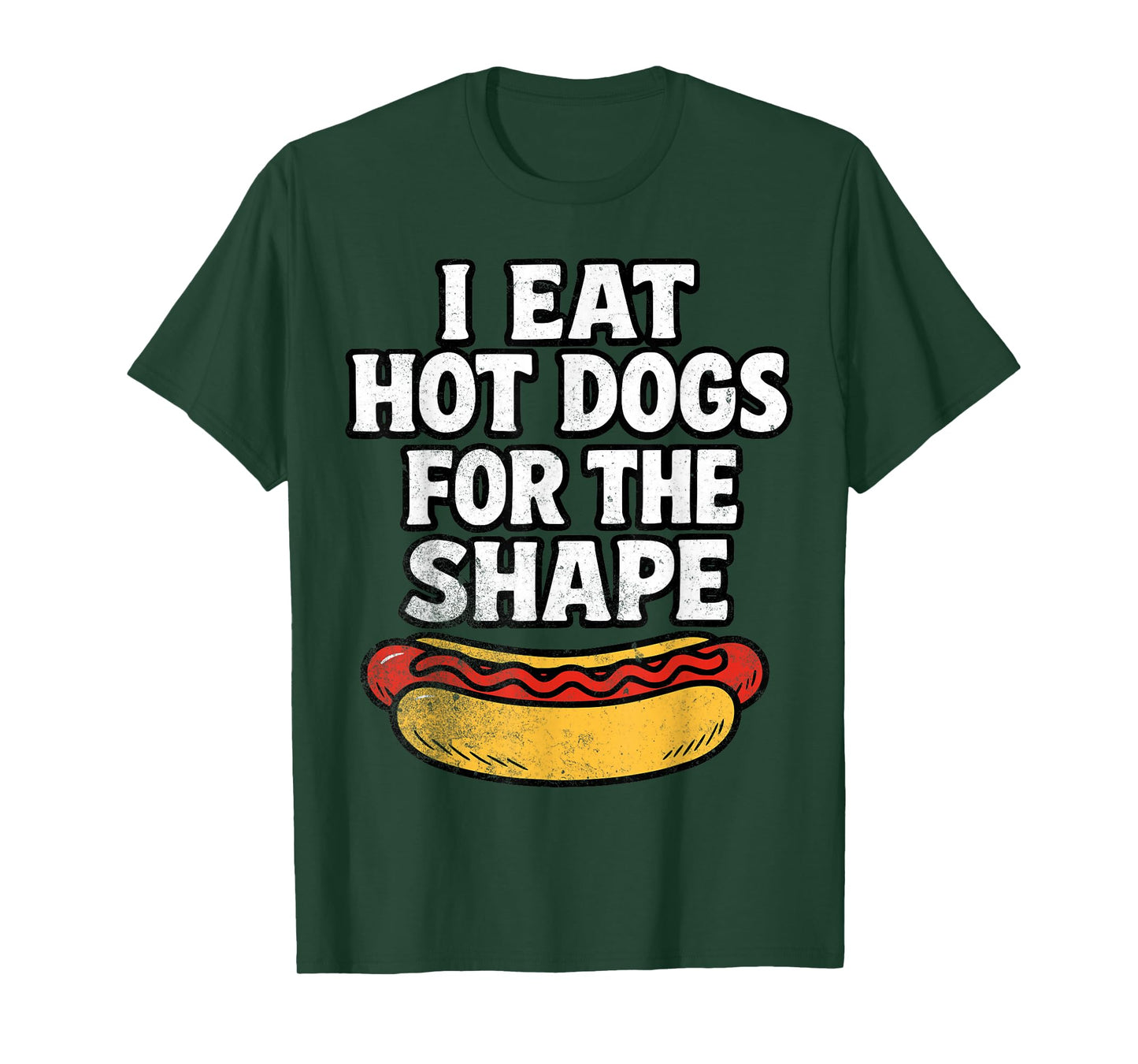 I Eat Hot Dogs for The Shape Funny Meme Saying T-Shirt