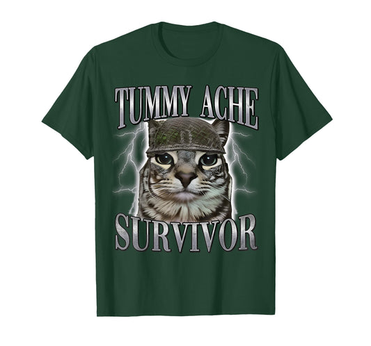 Tummy Ache Survivor Cat Meme Funny Saying Cats Animals Quote T-Shirt