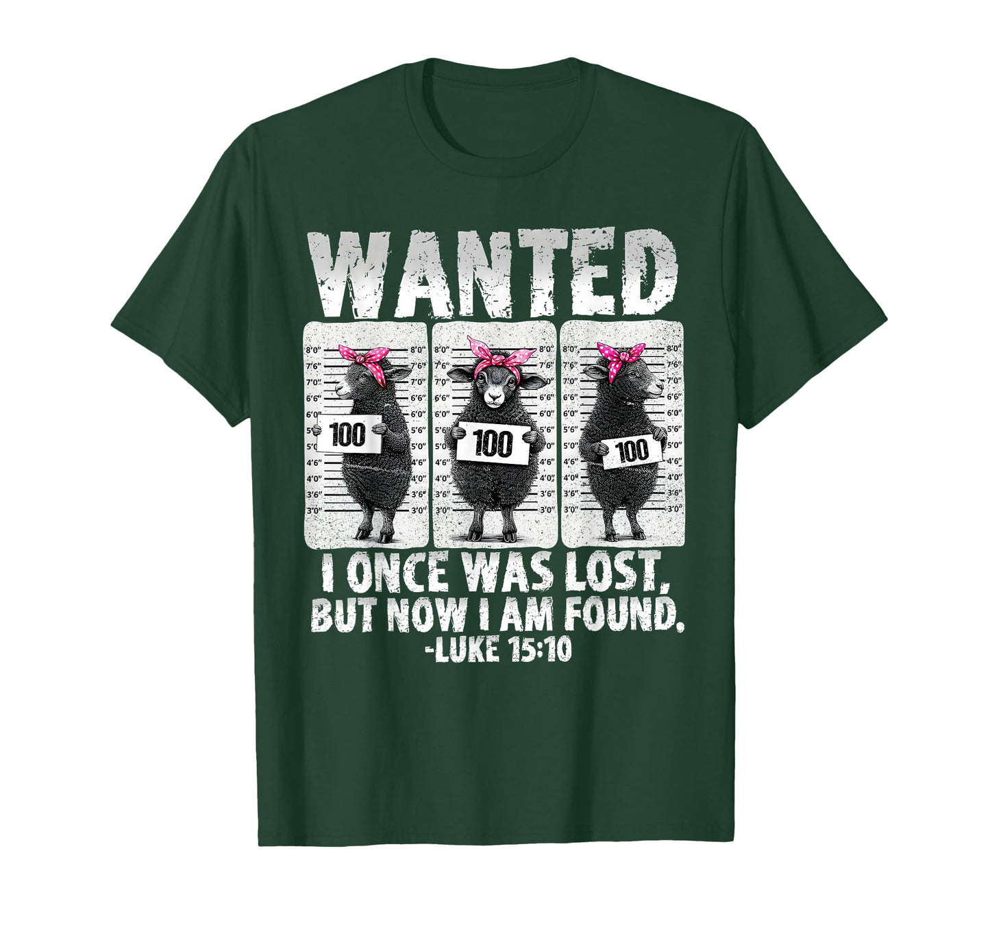 Wanted I Once was Lost Bible Verse Jesus But Now I Am Found T-Shirt