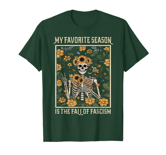 My Favorite Season is The Fall of Fascism Halloween Costume T-Shirt