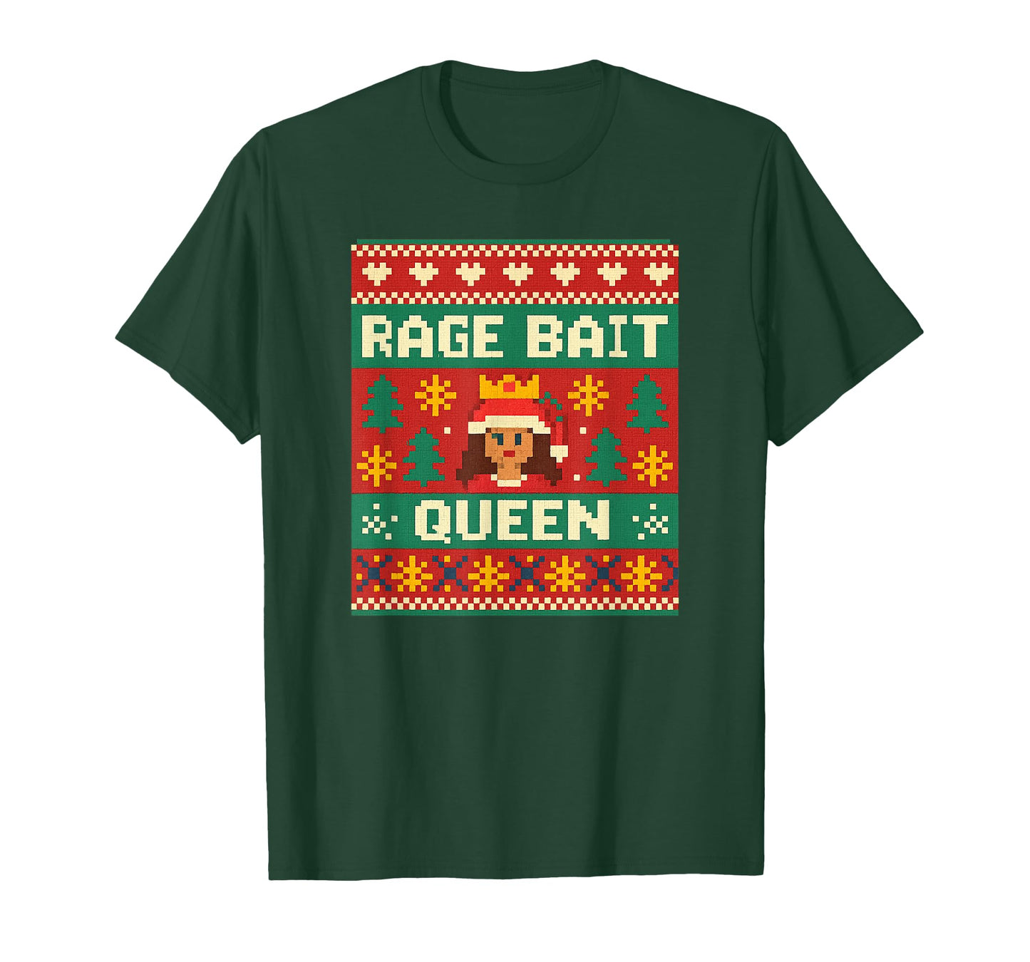 Rage Bait Queen Sarcastic Attitude Ugly Christmas Humor T-Shirt