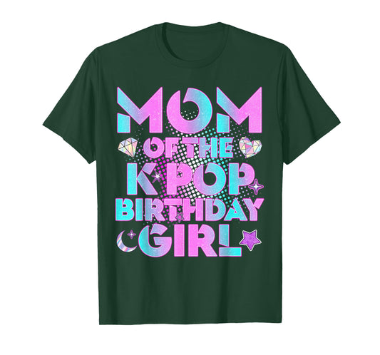 Mom of The K-Pop Birthday Girl Matching Family Mommy Mother T-Shirt