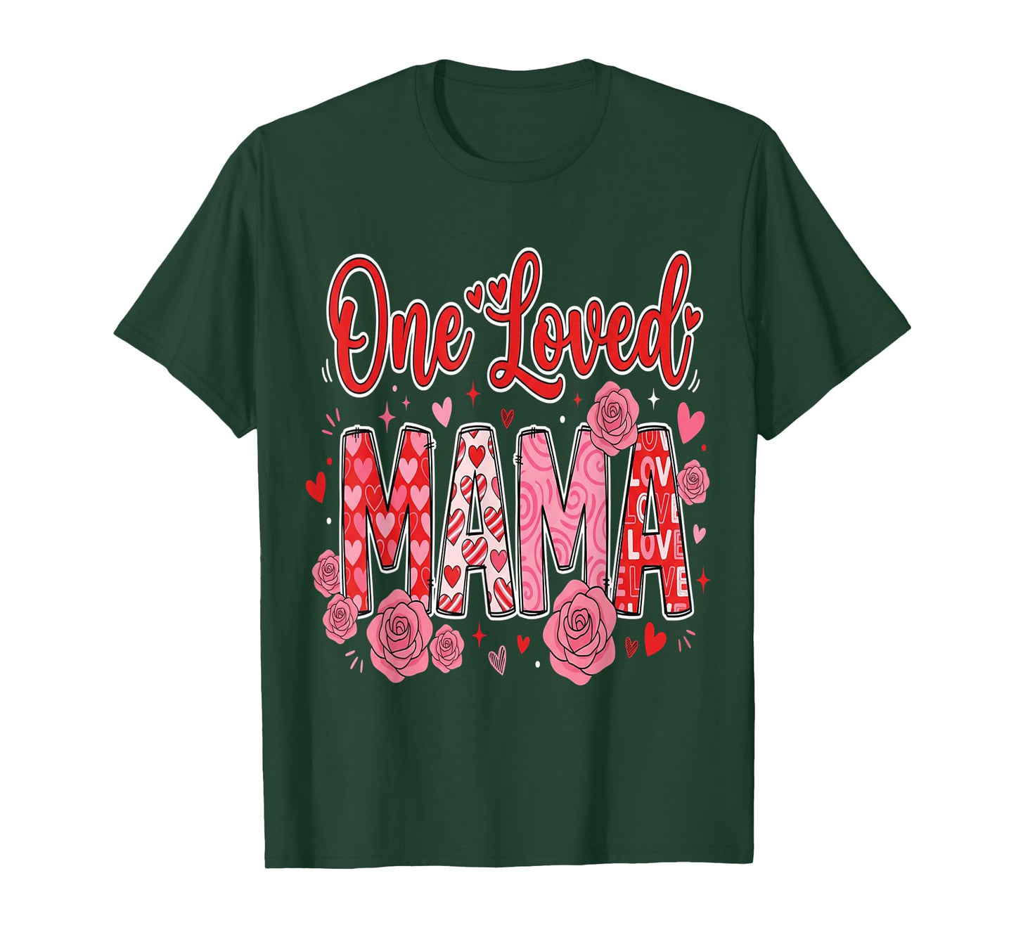 Mother Hearts One Loved Mama Valentine Mom Valentines T-Shirt