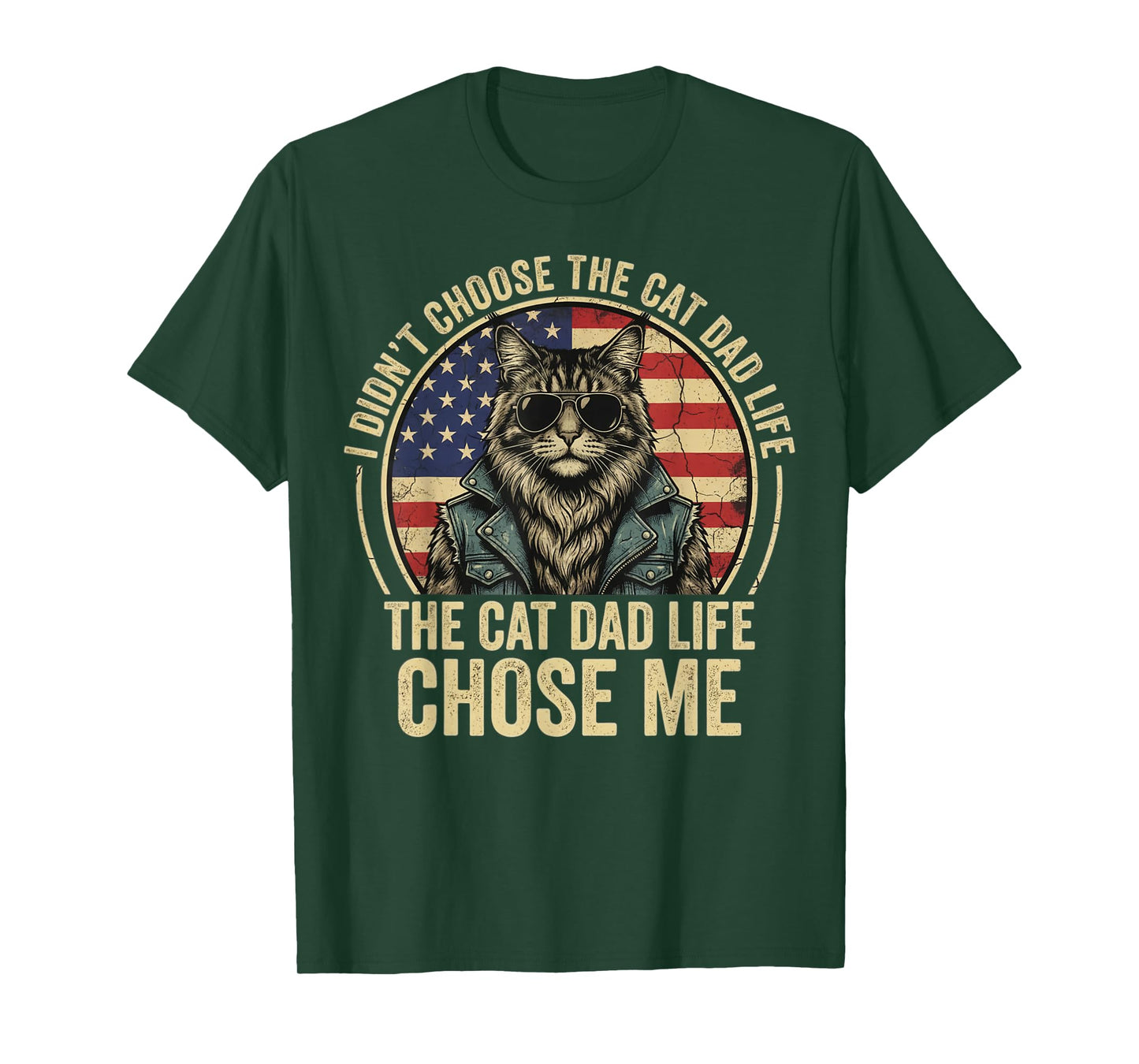 Mens I Didn't Choose The Cat Dad Life The Cat Life Chose Me T-Shirt