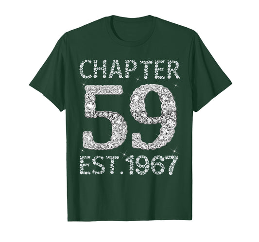 Chapter 59 EST 1967 Happy 59Th Birthday Gift for Him Her T-Shirt