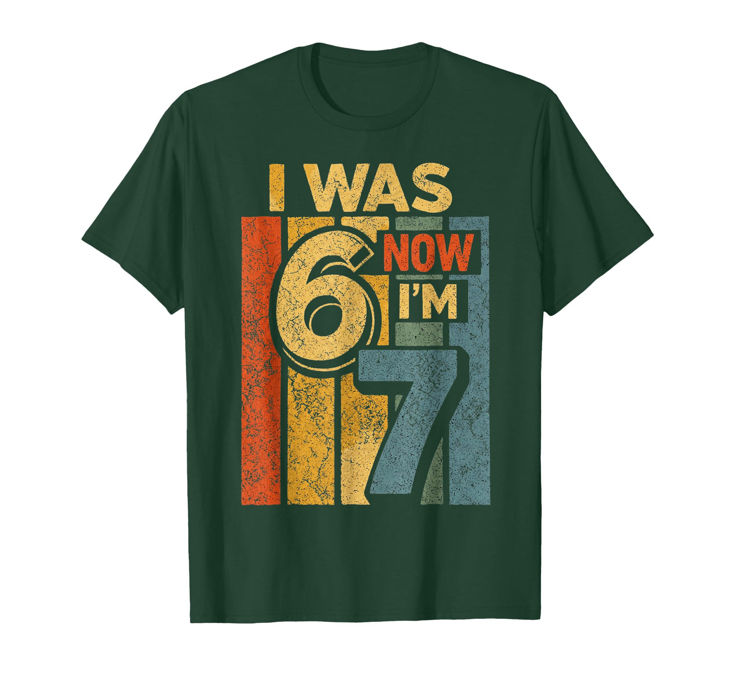 Retro Vintage I was 6 Now I'm 7 Funny 67 Birthday Boy Girls T-Shirt